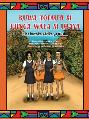 cover image of Kuwa Tofauti Si Ujinga Wala Si Ubaya